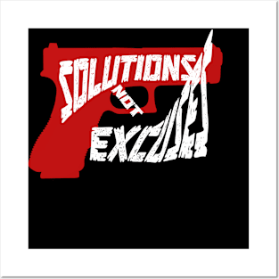 Gun Control Solutions Not Excuses Gun Violence Posters and Art